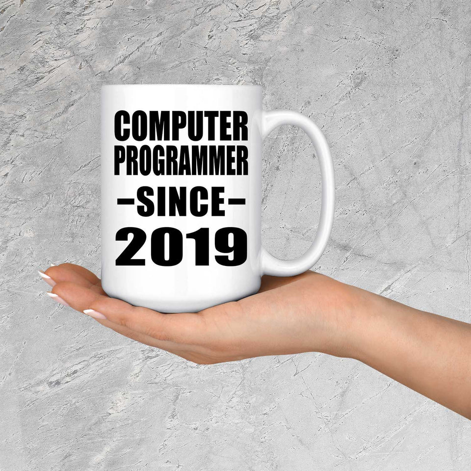 Computer Programmer Since 2019 - 15oz Coffee Mug