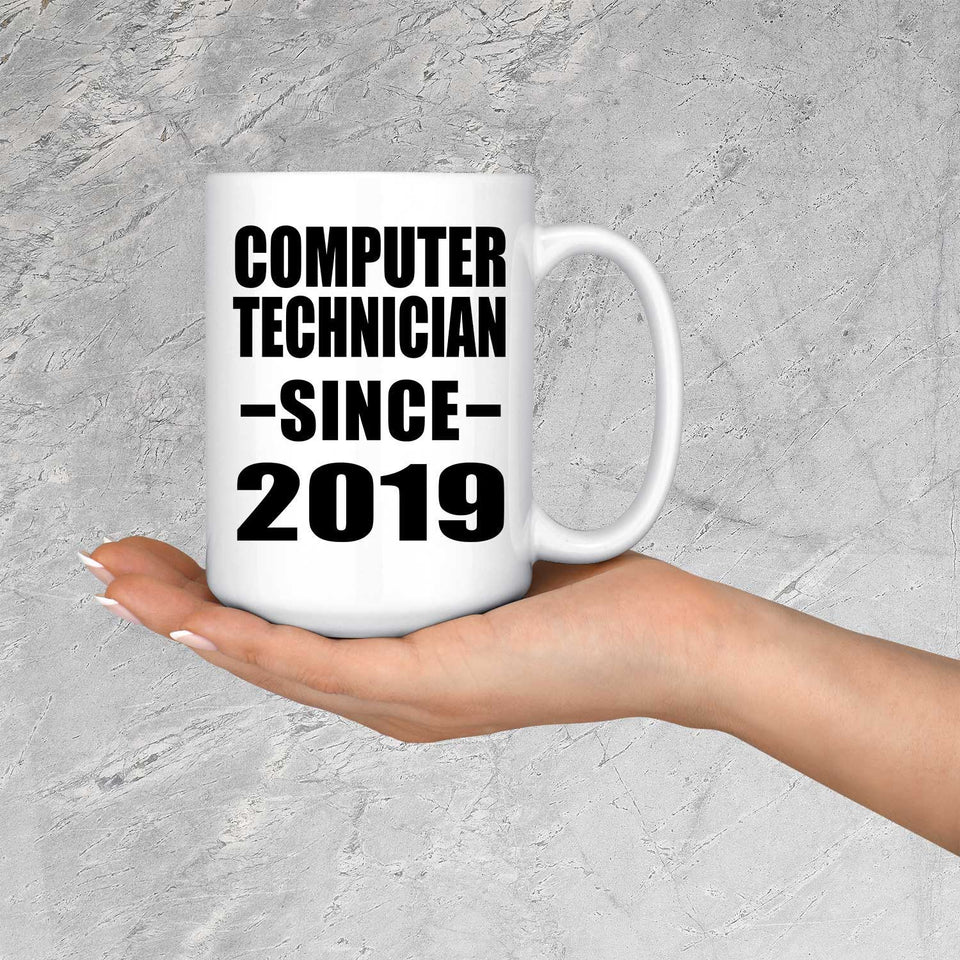 Computer Technician Since 2019 - 15oz Coffee Mug