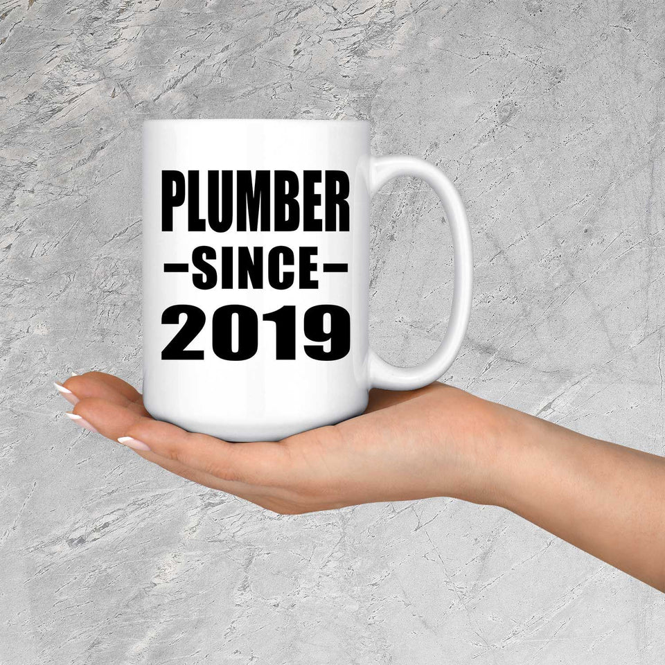 Plumber Since 2019 - 15oz Coffee Mug