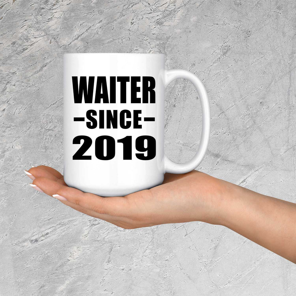 Waiter Since 2019 - 15oz Coffee Mug
