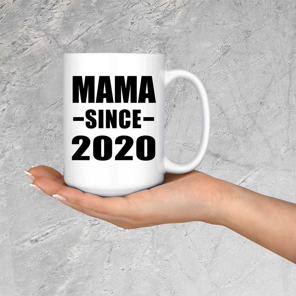 Mama Since 2020 - 15oz Coffee Mug