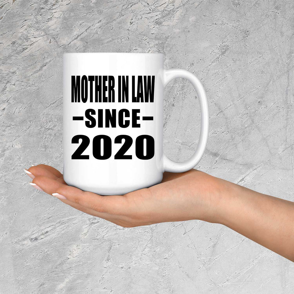 Mother In Law Since 2020 - 15oz Coffee Mug