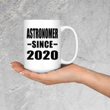 Astronomer Since 2020 - 15oz Coffee Mug