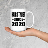 Hair Stylist Since 2020 - 15oz Coffee Mug