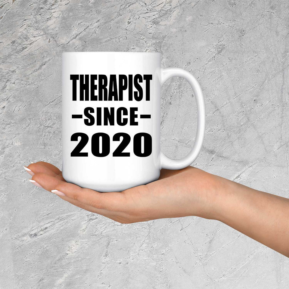 Therapist Since 2020 - 15oz Coffee Mug