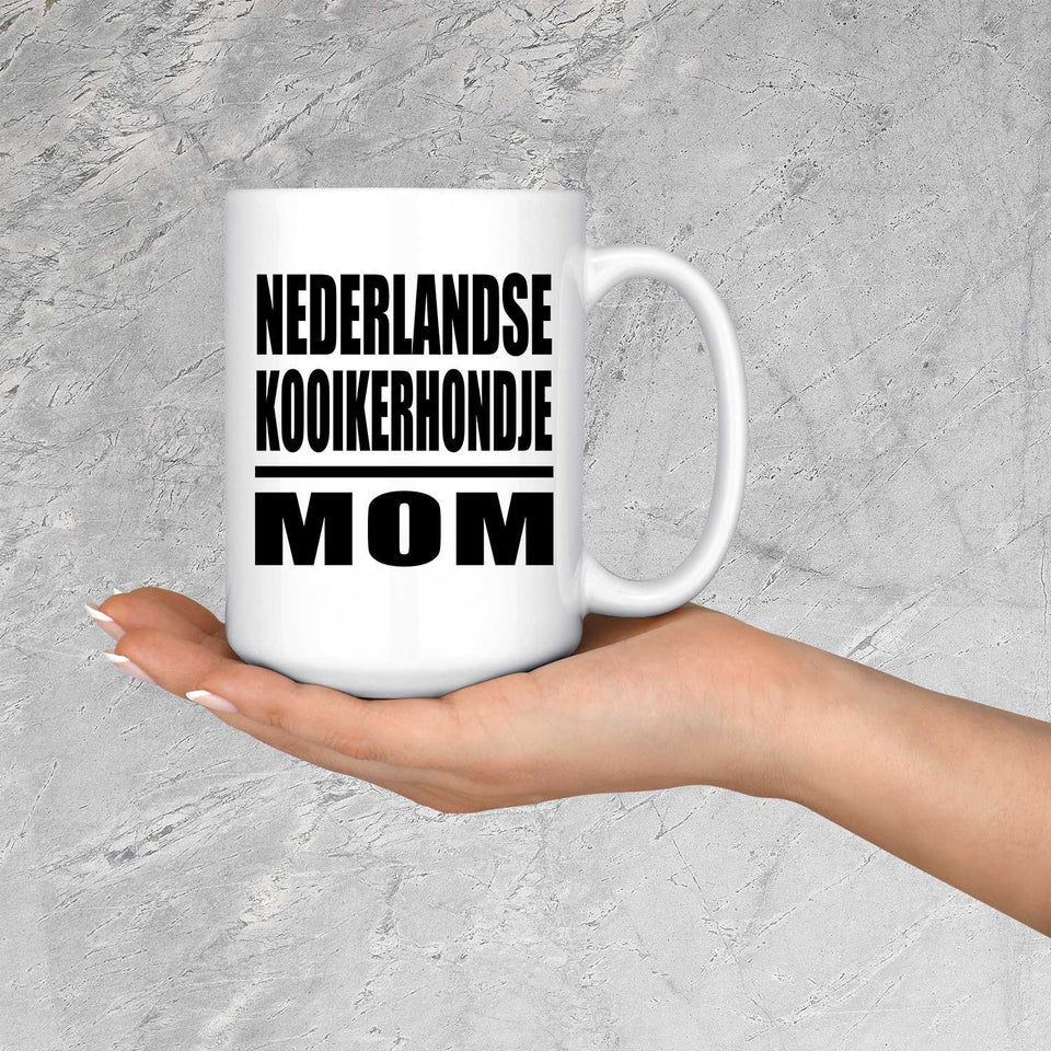 Nederlandse Kooikerhondje Mom - 15oz Coffee Mug