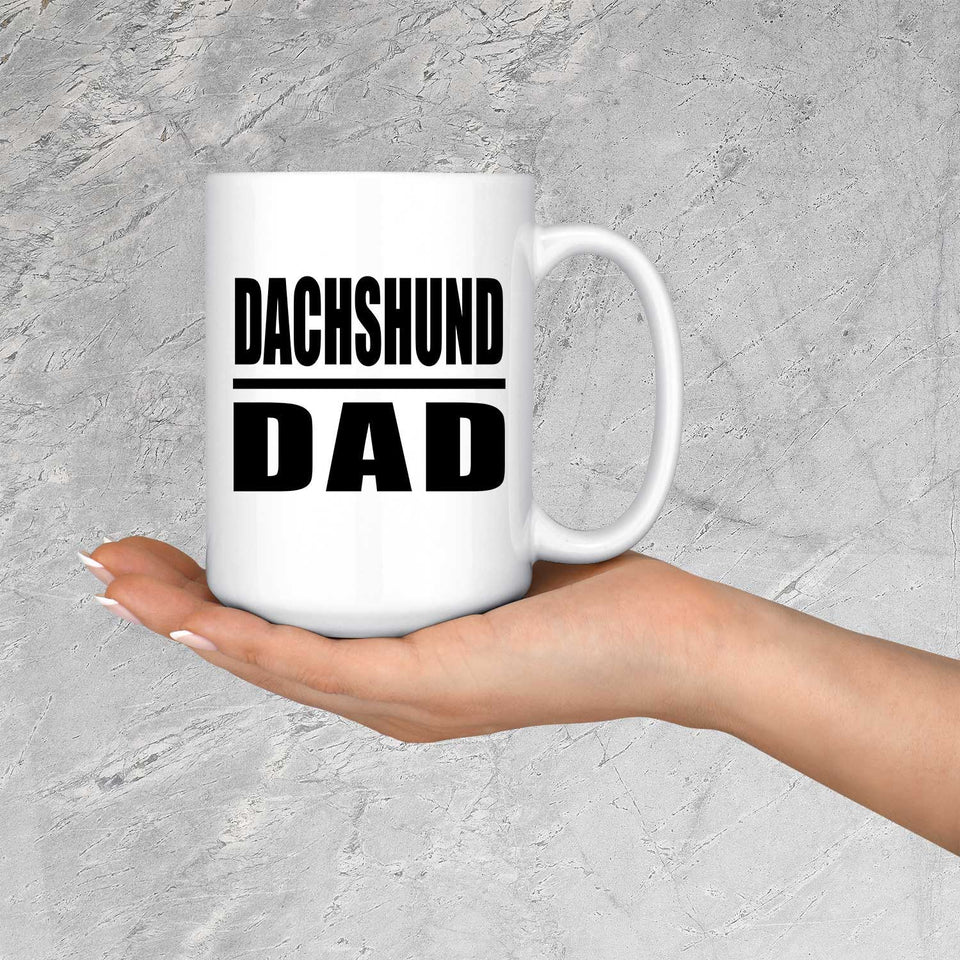 Dachshund Dad - 15oz Coffee Mug