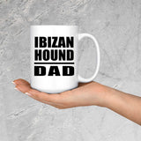Ibizan Hound Dad - 15oz Coffee Mug