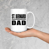 St. Bernard Dad - 15oz Coffee Mug