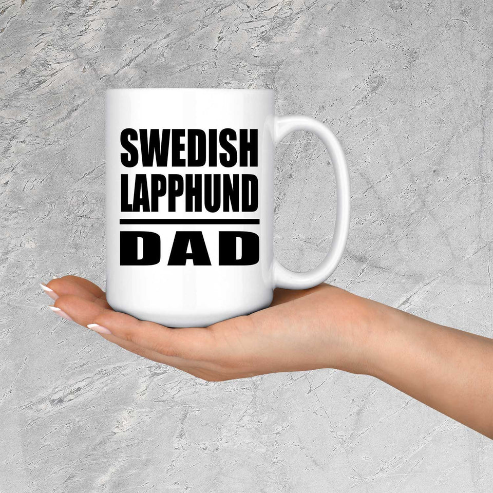Swedish Lapphund Dad - 15oz Coffee Mug