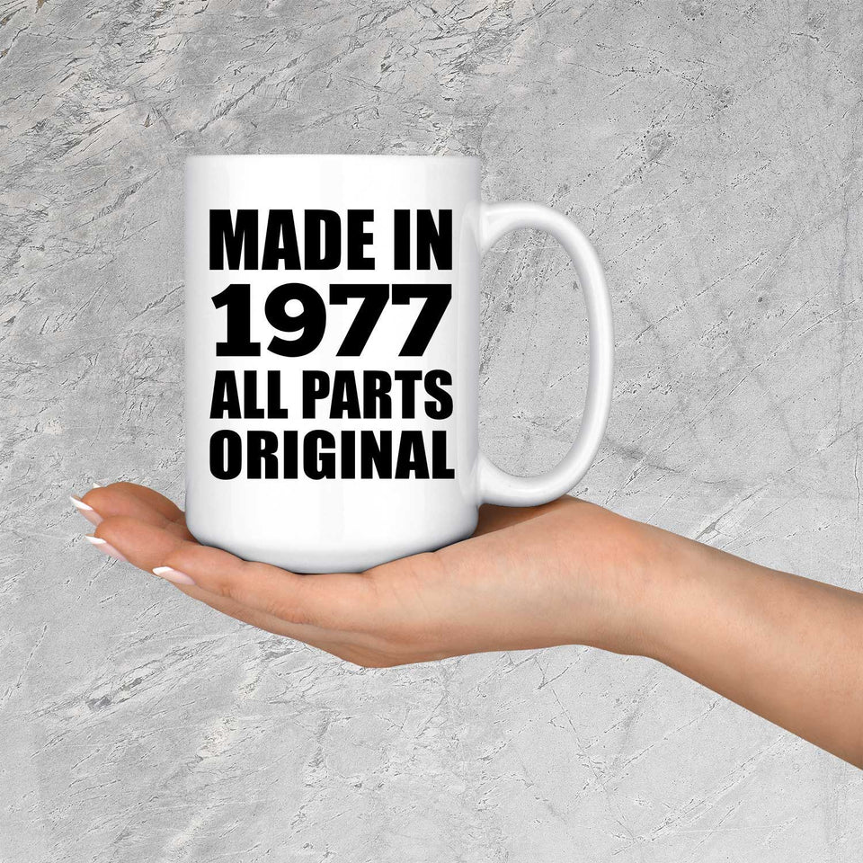 47th Birthday Made in 1977 All Parts Original - 15oz Coffee Mug