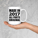 7th Birthday Made in 2017 All Parts Original - 15oz Coffee Mug