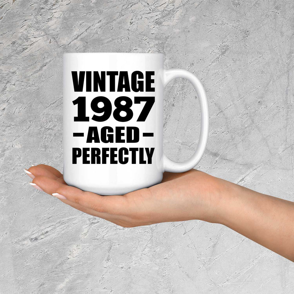 37th Birthday Vintage 1987 Aged Perfectly - 15oz Coffee Mug