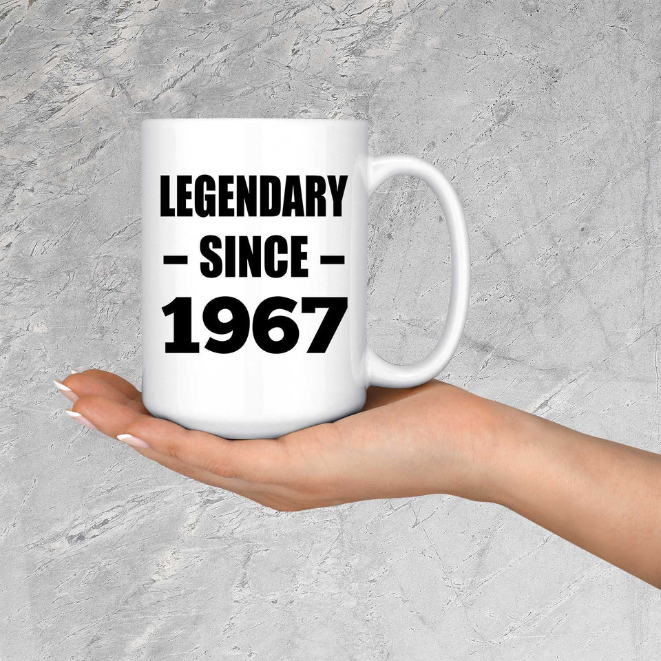 57th Birthday Legendary Since 1967 - 15oz Coffee Mug