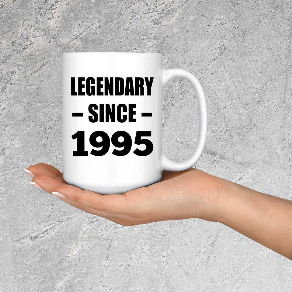 29th Birthday Legendary Since 1995 - 15oz Coffee Mug