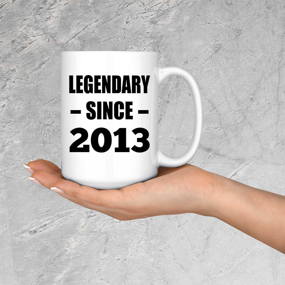 11th Birthday Legendary Since 2013 - 15oz Coffee Mug