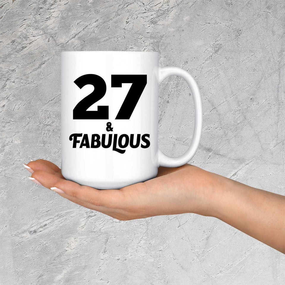 27th Birthday 27 & Fabulous - 15oz Coffee Mug