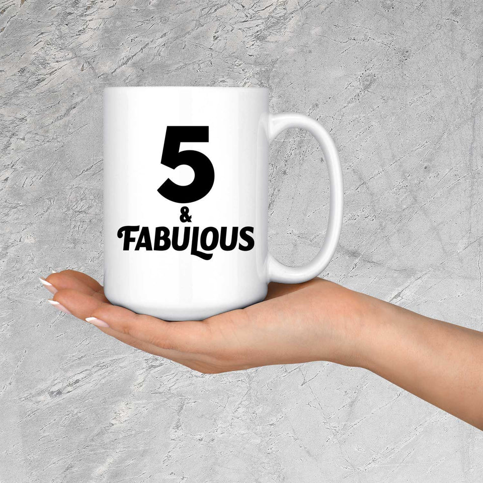 5th Birthday 5 & Fabulous - 15oz Coffee Mug