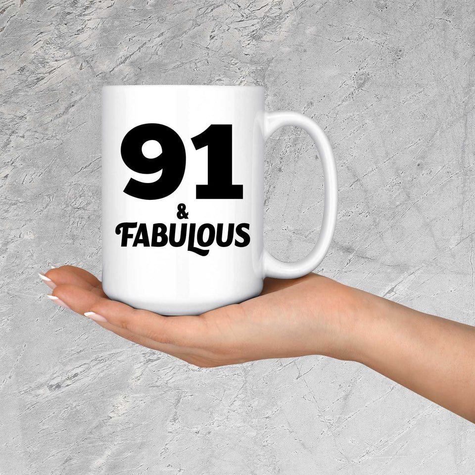 91st Birthday 91 & Fabulous - 15oz Coffee Mug