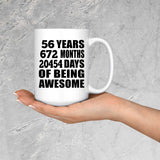 56th Birthday 56 Years 672 Months 20454 Days Of Awesome - 15oz Coffee Mug