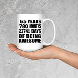 65th Birthday 65 Years 780 Months 23741 Days Of Awesome - 15oz Coffee Mug