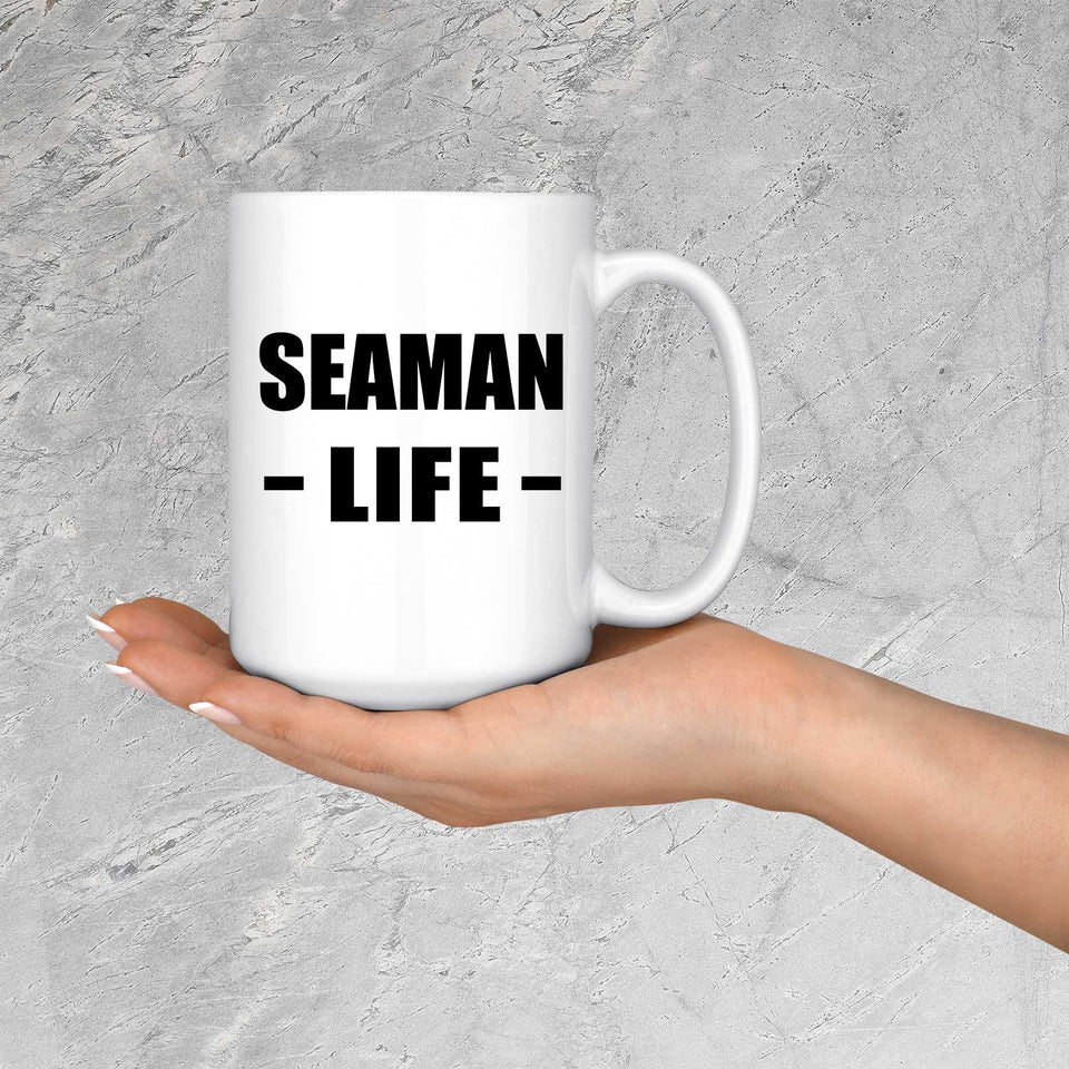 Seaman Life - 15oz Coffee Mug