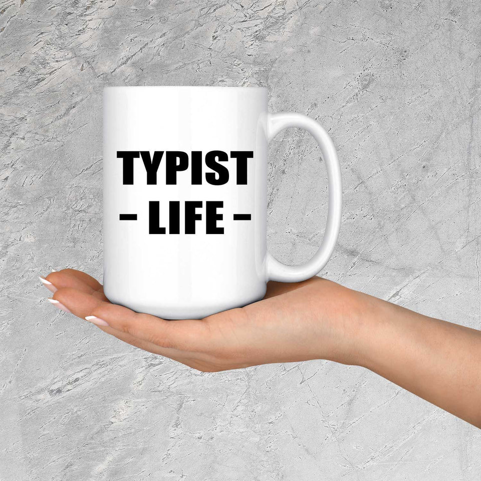 Typist Life - 15oz Coffee Mug