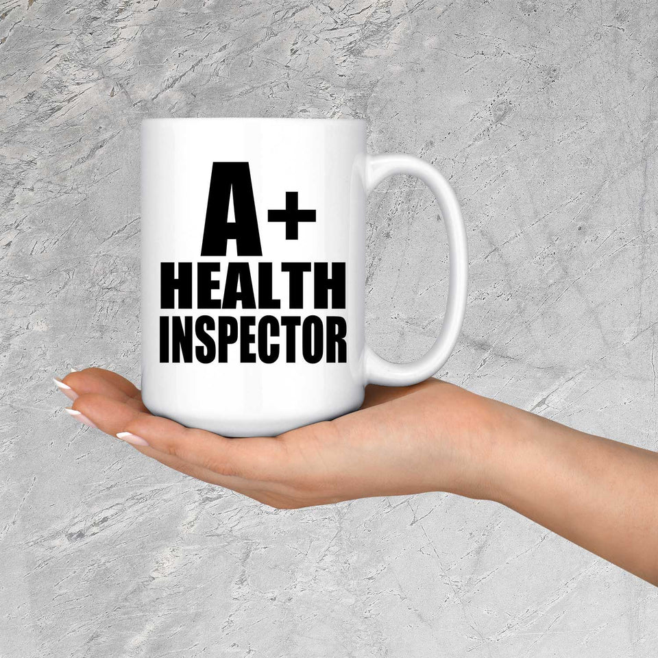 A+ Health Inspector - 15oz Coffee Mug