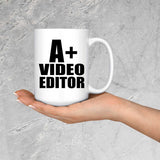 A+ Video Editor - 15oz Coffee Mug