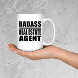 Badass Real Estate Agent - 15oz Coffee Mug