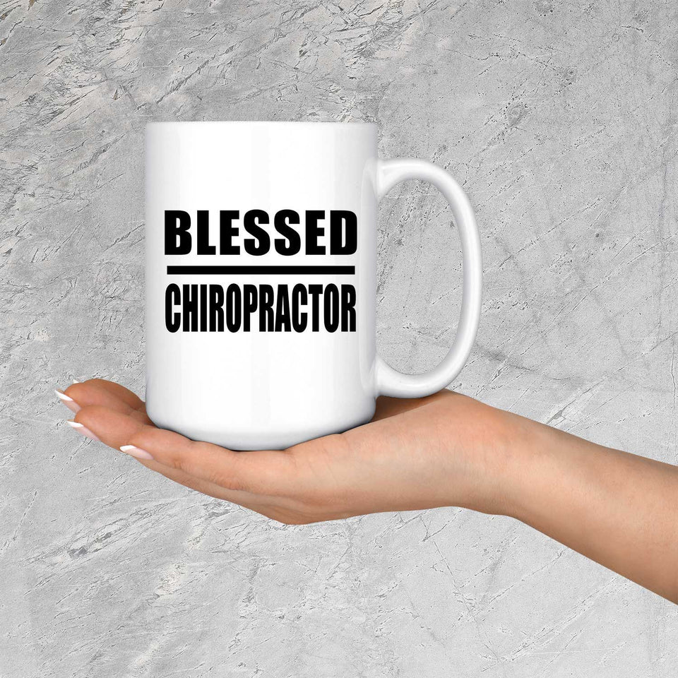 Blessed Chiropractor - 15oz Coffee Mug