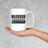 Blessed Librarian - 15oz Coffee Mug