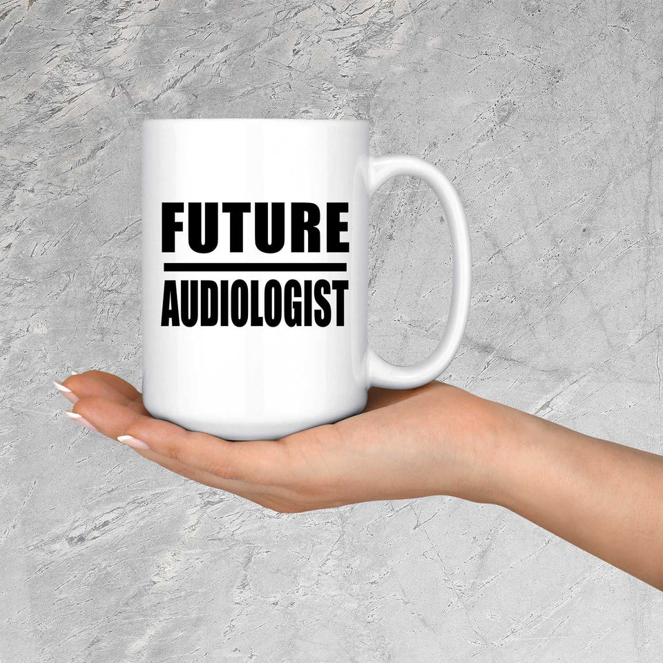 Future Audiologist - 15oz Coffee Mug