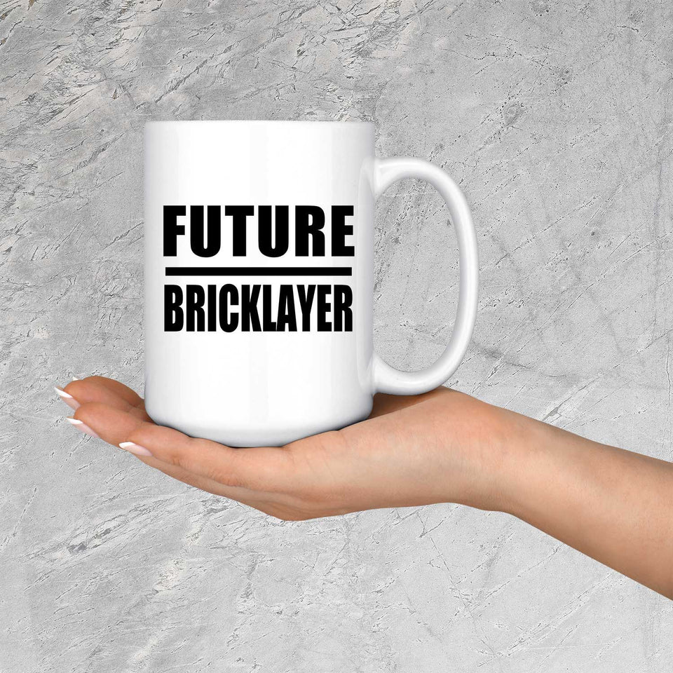 Future Bricklayer - 15oz Coffee Mug