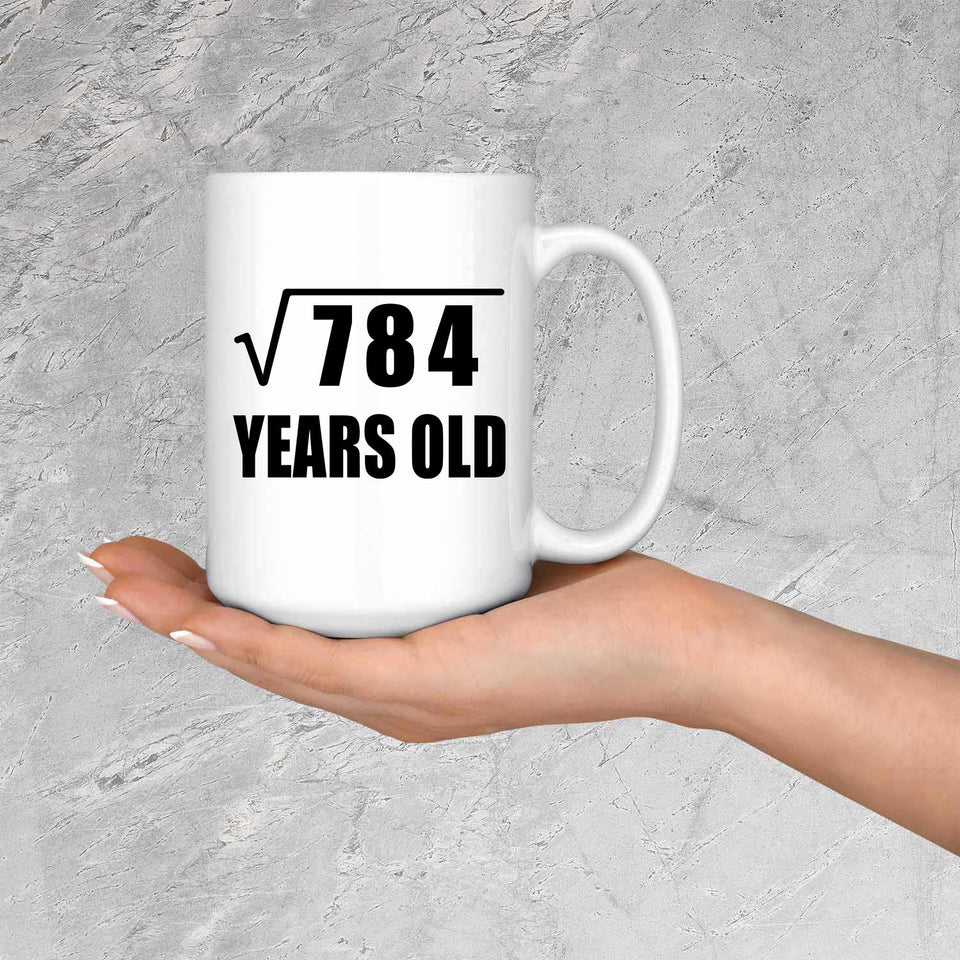 28th Birthday Square Root of 784 Years Old - 15oz Coffee Mug