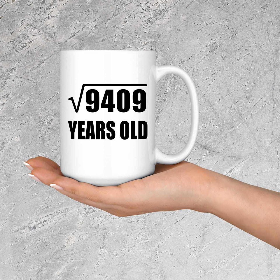 97th Birthday Square Root of 9409 Years Old - 15oz Coffee Mug
