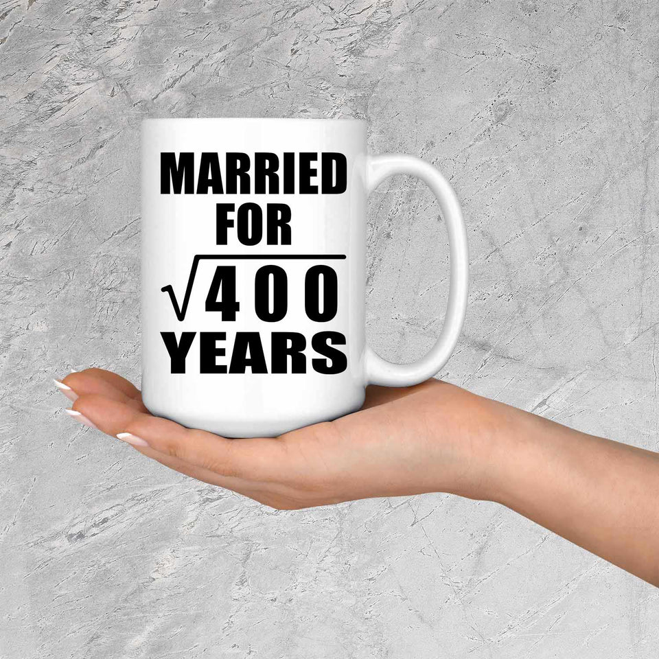 20th Anniversary Married For Square Root of 400 Years - 15oz Coffee Mug