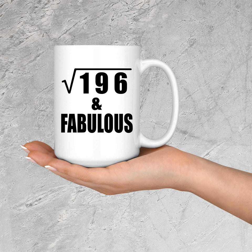 14th Birthday Square Root of 196 & Fabulous - 15oz Coffee Mug