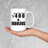20th Birthday Square Root of 400 & Fabulous - 15oz Coffee Mug