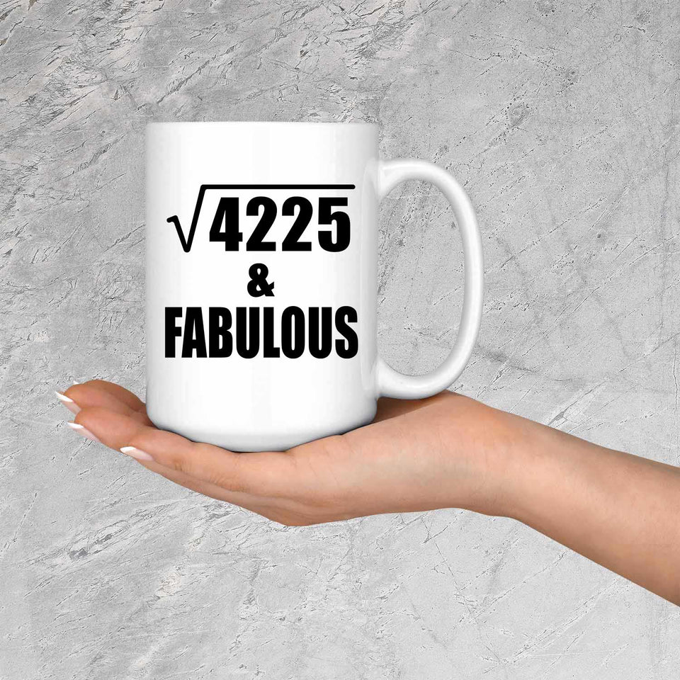65th Birthday Square Root of 4225 & Fabulous - 15oz Coffee Mug