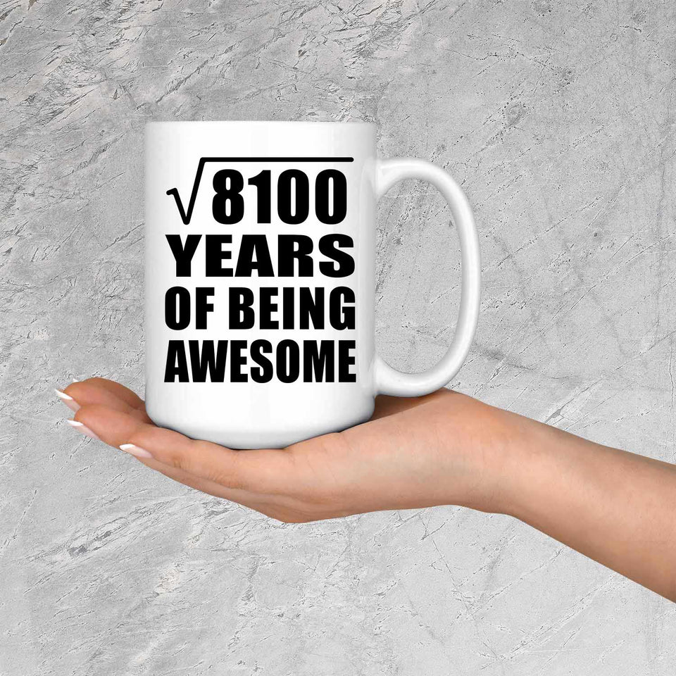 90th Birthday Square Root of 8100 Years of Being Awesome - 15oz Coffee Mug