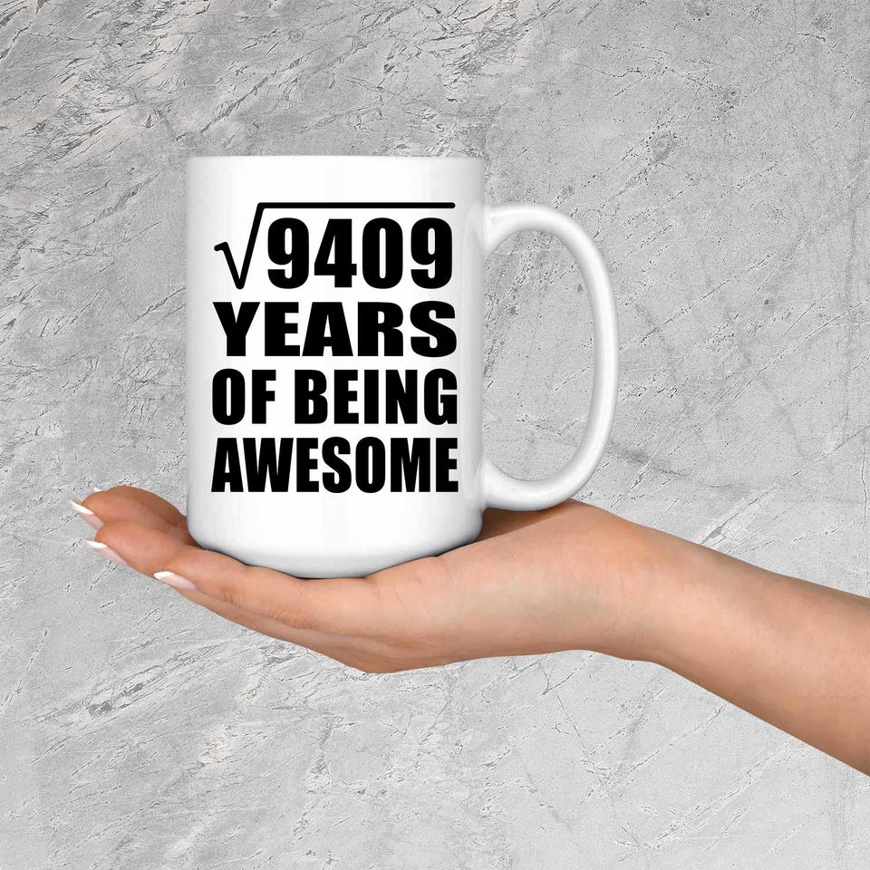 97th Birthday Square Root of 9409 Years of Being Awesome - 15oz Coffee Mug