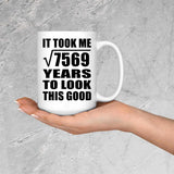 87th Birthday Took Square Root of 7569 Years To Look Good - 15oz Coffee Mug
