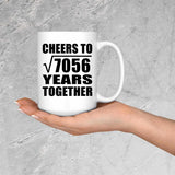 84th Anniversary Cheers To Square Root of 7056 Years Together - 15oz Coffee Mug