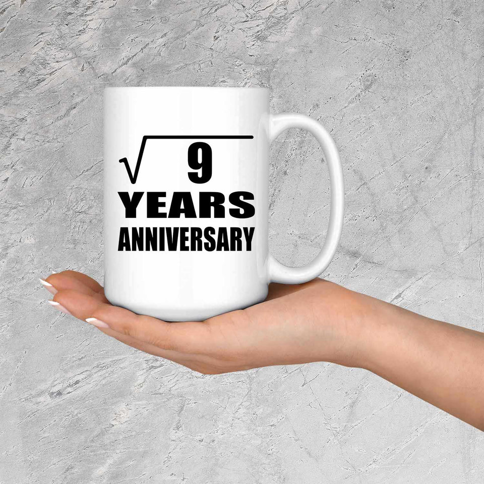 3rd Anniversary Square Root of 9 Years Anniversary - 15oz Coffee Mug