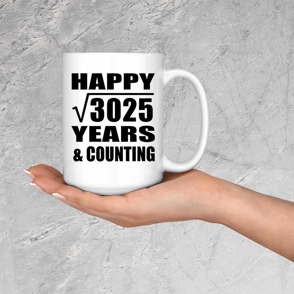 Happy 55th Anniversary Square Root of 3025 Years & Counting - 15oz Coffee Mug