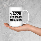 65th Anniversary Square Root of 4225 Years As Mr & Mrs - 15oz Coffee Mug