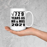 27th Anniversary Square Root of 729 Years As Mr & Mrs 2021 - 15oz Coffee Mug