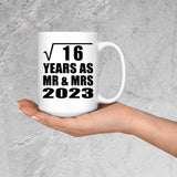 4th Anniversary Square Root of 16 Years As Mr & Mrs 2023 - 15oz Coffee Mug