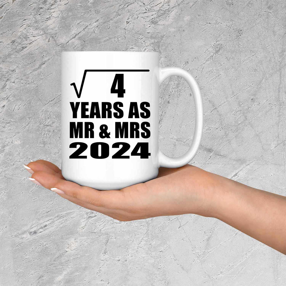 2nd Anniversary Square Root of 4 Years As Mr & Mrs 2024 - 15oz Coffee Mug